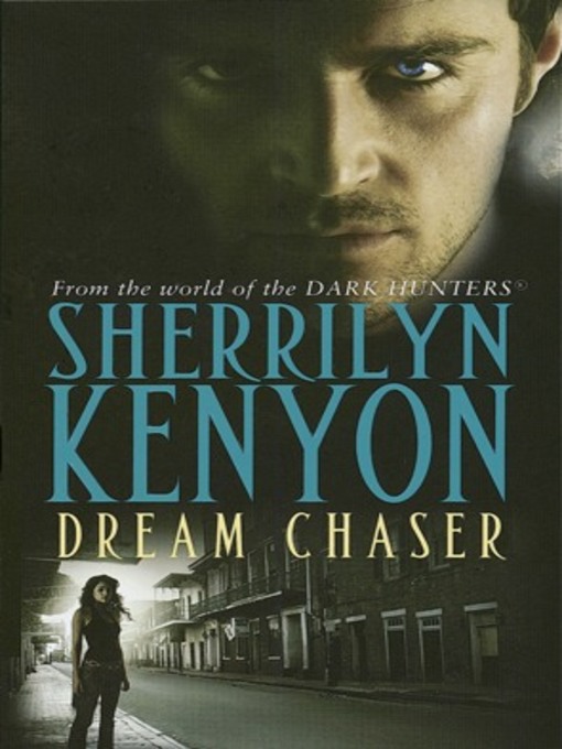 Dream Chaser (eBook): Dark-Hunter Series, Book 14; Dream-Hunter Series, Book 3